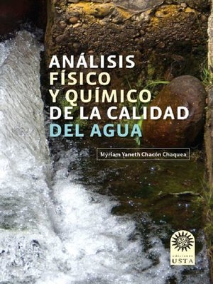 cover image of Análisis físico y químico de la calidad del agua